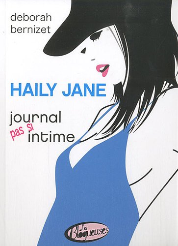 Haily Jane, journal pas si intime