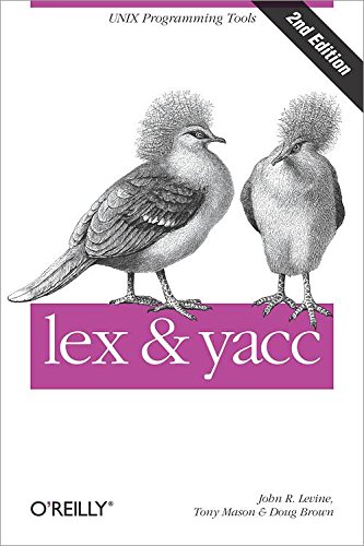 Lex and Yacc