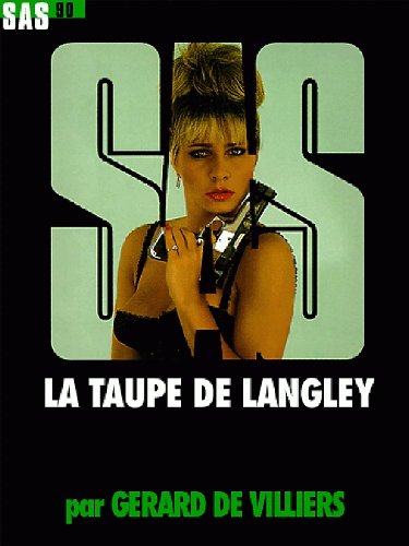 SAS 90 : La Taupe de Langley