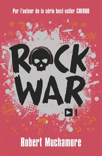 Rock War, Tome 1 :