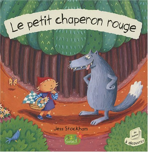 LE PETIT CHAPERON ROUGE + CD