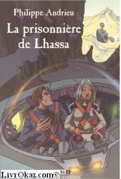 Dina, tome 3 : La Prisonnière de Lhassa