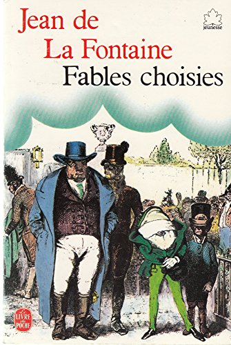 Fables Choisies: Fables Choisies