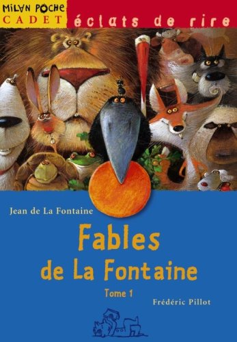 Fables de La Fontaine : Tome 1