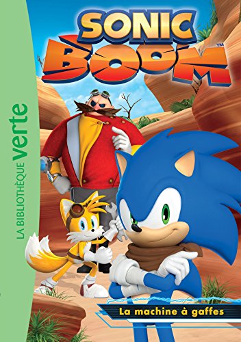 Sonic Boom 02 - La machine à gaffes