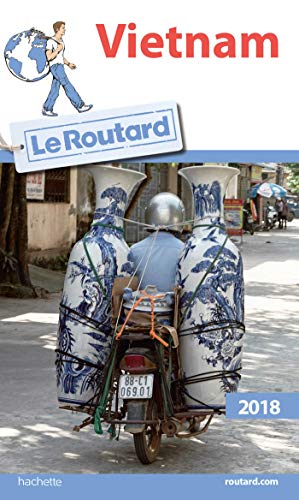 Guide du Routard Vietnam 2018