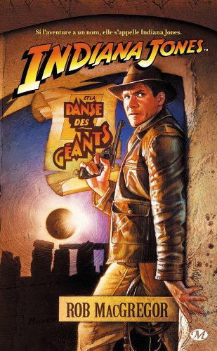 Indiana Jones, tome 2 : Indiana Jones et la Danse des géants
