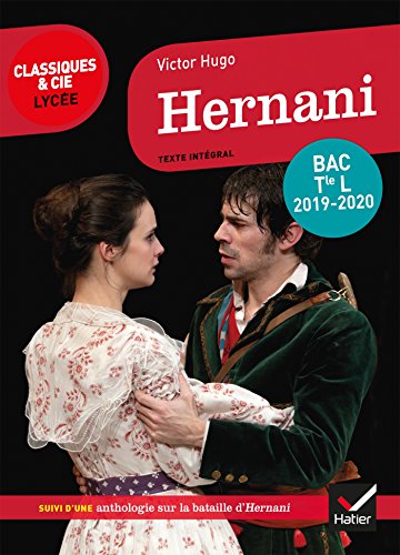 Hernani: programme de littérature Tle L bac 2019-2020