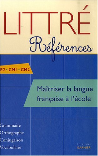 Maîtriser la langue française à l'école Cycle 3