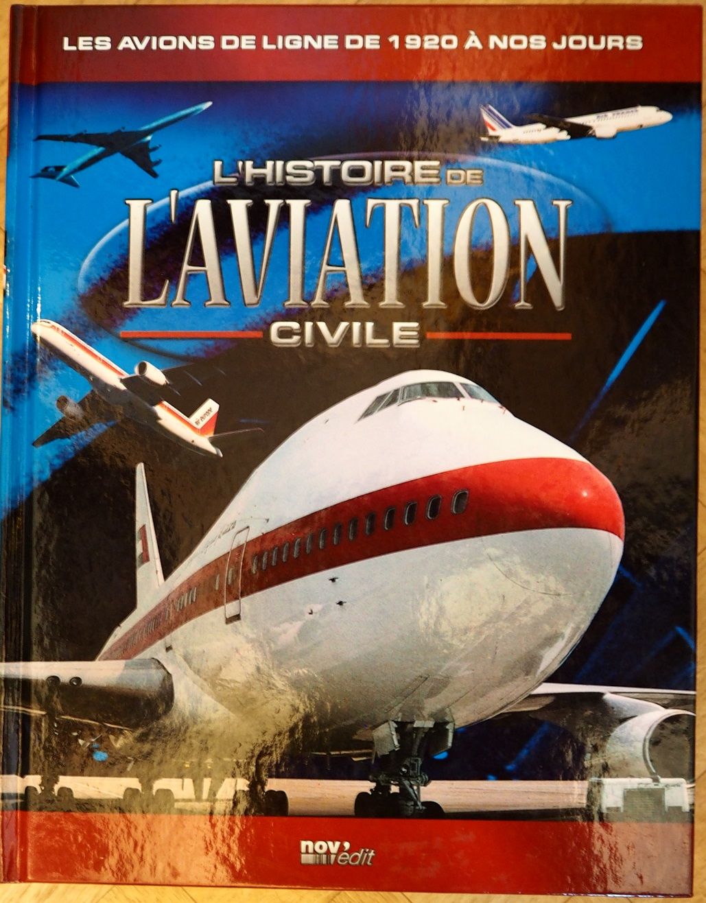 L'Histoire de l'aviation civile (Les avions de ligne de 1920 à nos jours)