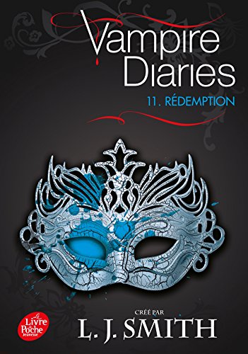Vampire diaries - Tome 11: Rédemption
