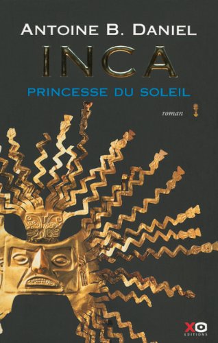 Inca, tome 1, La princesse du soleil