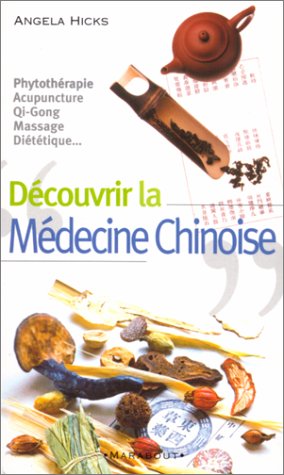 Découvrir la médecine chinoise