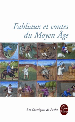 Fabliaux et contes moraux du Moyen Age