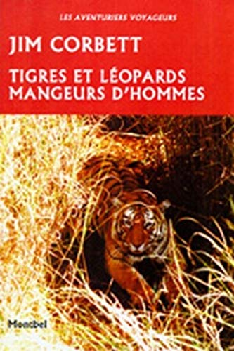 Tigres et léopards mangeurs d'homme