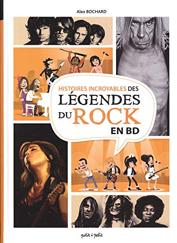 Histoires incroyables Légendes du rock en BD