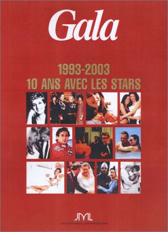 Gala 1993-2003 : 10 ans avec les stars