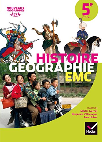Histoire-Géographie EMC 5e - Manuel de l'élève - Nouveau programme 2016