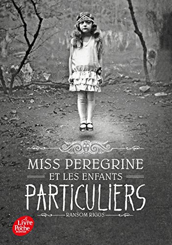Miss Peregrine et les enfants particuliers - Tome 1