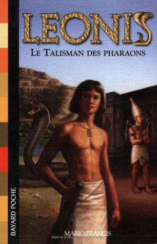 Leonis, Tome 1 : Le Talisman des pharaons