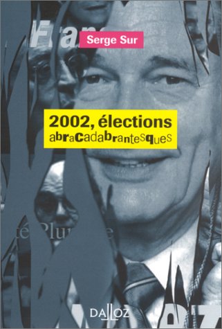 2002 Elections abracadabrantesques