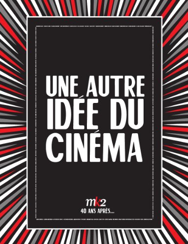 MK2 - Une autre idée du cinema