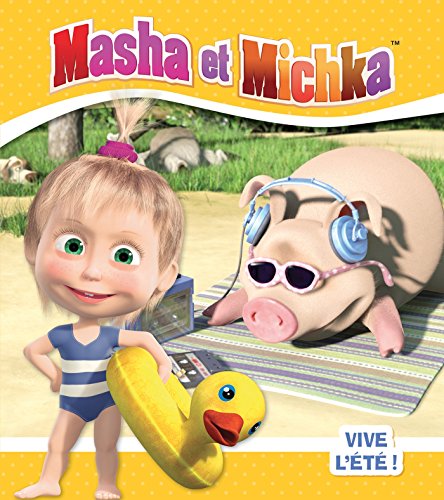 Masha et Michka - Vive l'été !