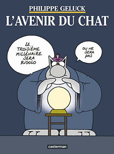 Le Chat, tome 9 : L'Avenir du Chat