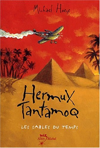 Hermux Tantamoq, tome 2 : Les Sables du temps