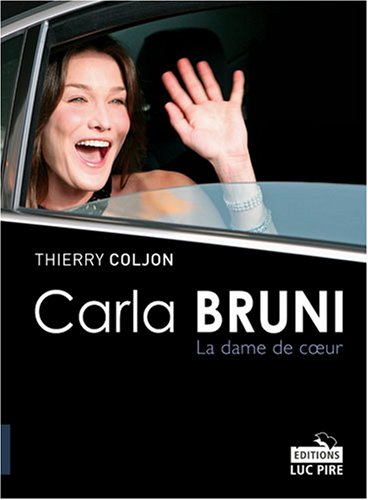 Carla Bruni, la dame de coeur