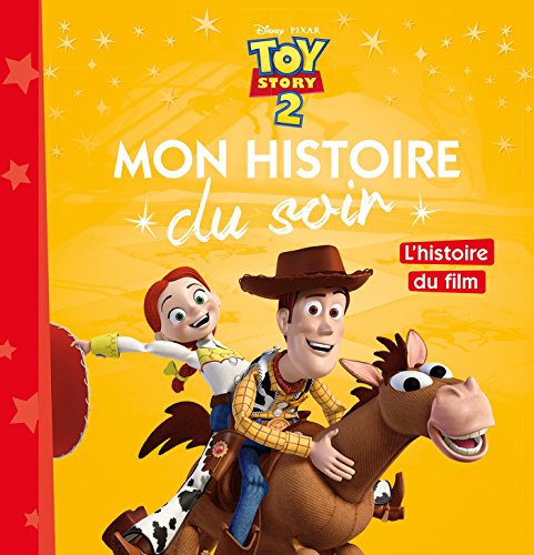 TOY STORY 2 - Mon Histoire du Soir - L'histoire du film