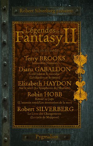 Légendes de la Fantasy, Tome 2 : Cinq récits inédits par les maîtres de la fantasy moderne