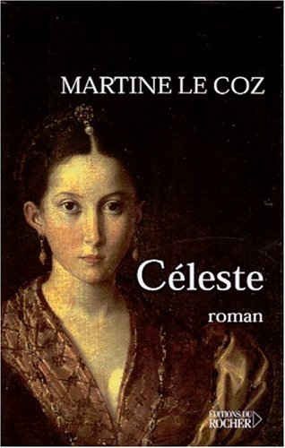 Céleste - Prix Renaudot 2001