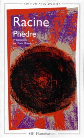 Phèdre (Inclus dossier dramaturgique)