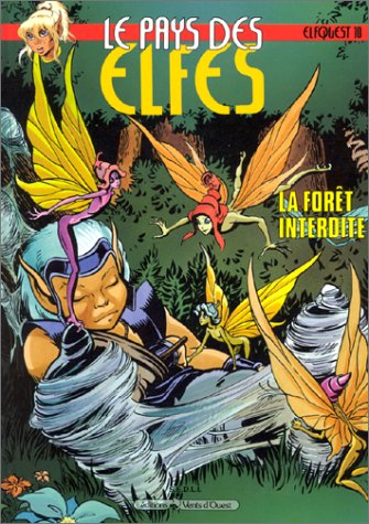 Le Pays des elfes - Elfquest, tome 10 : La Forêt interdite