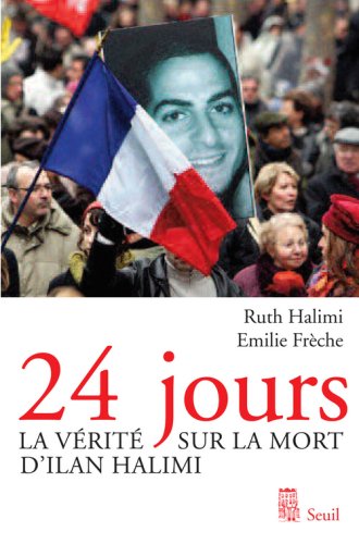 24 jours : La vérité sur la mort d'Ilan Halimi