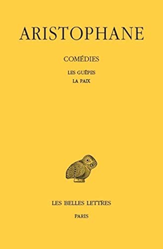 Comédies, tome 2 : Les Guêpes - La Paix