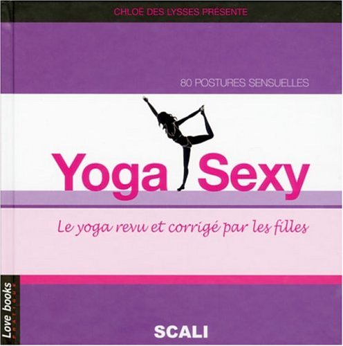 Yoga Sexy (Ancien prix Editeur : 19,9 Euros)