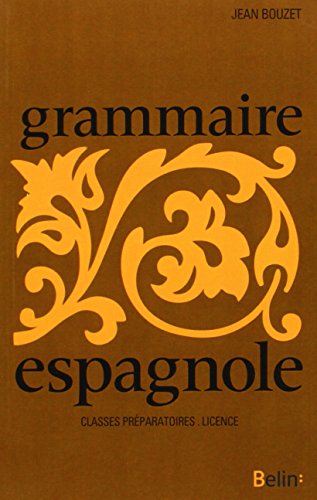 Grammaire espagnole, Préparation  à la licence