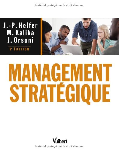 Management stratégique - 9e édition