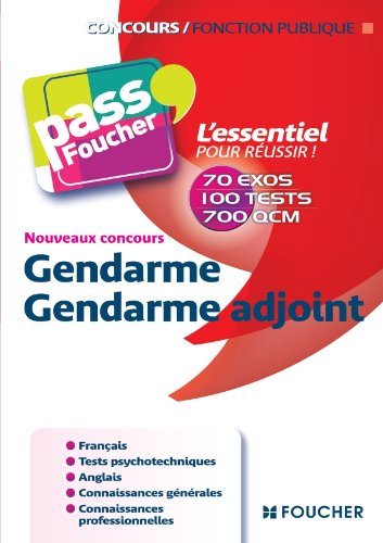 Pass'Foucher - Nouveaux concours Gendarme Gendarme adjoint