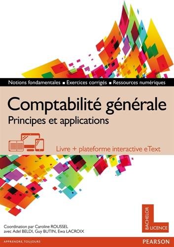 Comptabilité générale : Principes et applications - Livre + plateforme interactive eText - Licence 12 mois