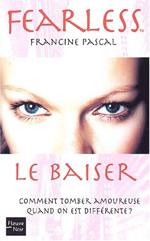 Fearless, tome 5 : Le Baiser
