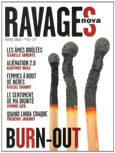 Ravages, N° 10, Hiver 2013 : Burn-out