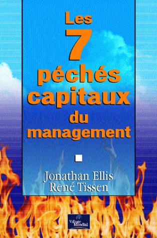 Les 7 Péchés capitaux du management