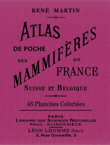 Atlas de poche des mammifères de France, Suisse et Belgique