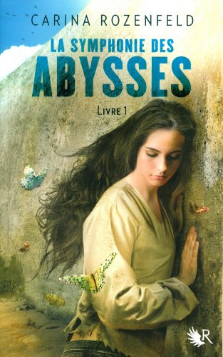 La Symphonie des Abysses, livre 1 (01)