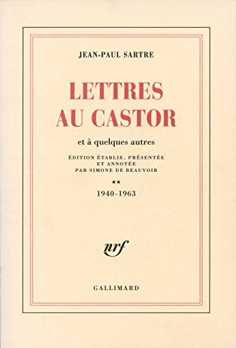 Lettres au Castor et à quelques autres, tome 2 : 1940-1963