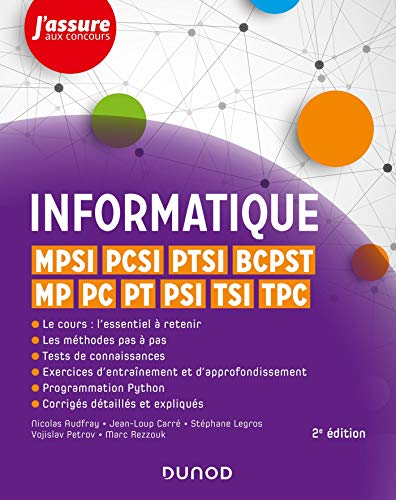 Informatique - MPSI, PCSI, PTSI, BCPST, MP, PC, PT, PSI, TSI, TPC - 2e éd.: MPSI, PCSI, PTSI, BCPST, MP, PC, PT, PSI, TSI, TPC