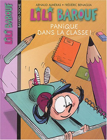 Lili Barouf, tome 2 : Panique dans la classe !